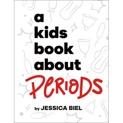 A Kids Book about Periods - Hardcover