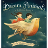 Dream Animals: A Bedtime Journey - Hardcover