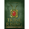 Trine Rising: The Kinderra Saga: Book 1 - Hardcover