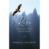 Rise: Your Gift Will Make Room - Paperback