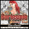 The Burlesque Coloring Book - Paperback