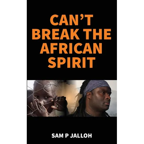 Can't Break the African Spirit - Paperback