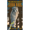 The Laws Field Guide to Sierra Birds - Paperback
