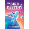 The Bird of Destiny: Horus and the Silver Raven - Paperback