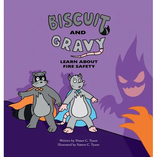 Biscuit and Gravy Learn about Fire Safety - Hardcover