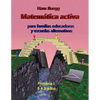 Matemática activa para familias educadoras y escuelas alternativas: Primaria I (6 a 9 años) - Paperback