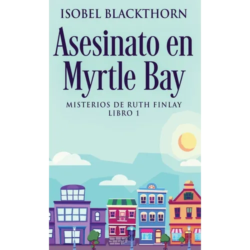 Asesinato en Myrtle Bay - Hardcover