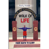 Walk of Life: From Death to Glory - Paperback