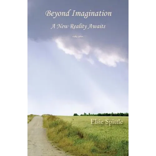 Beyond Imagination: A New Reality Awaits - Paperback