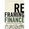 Reframing Finance: New Models of Long-Term Investment Management - Paperback