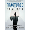 Fractured Justice - Paperback