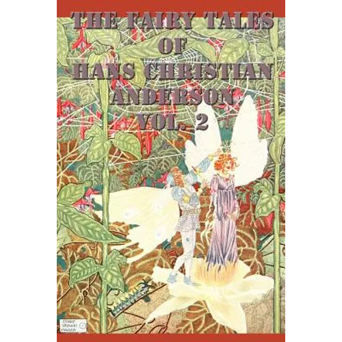 The Fairy Tales of Hans Christian Anderson Vol. 2 - Paperback