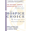 The Hospice Choice: In Pursuit of a Peaceful Death - Paperback