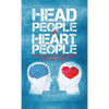 Head People Vs Heart People: Short circuit the 18 inch Journey from Head to Heart - Hardcover