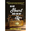 In My Heart and On My Lips - Paperback