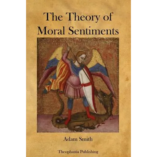 The Theory of Moral Sentiments - Paperback