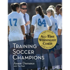 Training Soccer Champions - Paperback