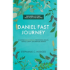 Daniel Fast Journey: A Fasting Breakthrough for Physical Health, Mental Clarity, and Spiritual Growth - Hardcover