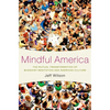 Mindful America C - Hardcover