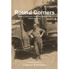 Round Corners: Mystery Novel Circa 1940, New Bedford, Ma - World War II Era - Paperback