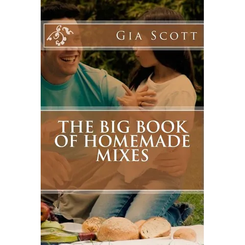 The Big Book of Homemade Mixes - Paperback