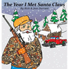 The Year I Met Santa Claus - Hardcover