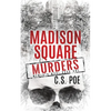 Madison Square Murders - Paperback