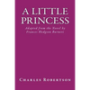 A Little Princess: Adapted from the Novel by Frances Hodgson Burnett - Paperback