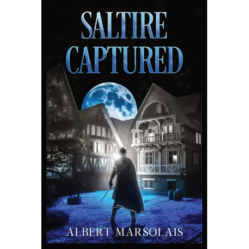 Saltire Captured: The Torrport Diaries, Book Three - Paperback