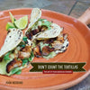 Don't Count the Tortillas: The Art of Texas Mexican Cooking - Hardcover