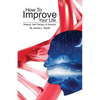 How To Improve Your Life: Dreams, Self-Therapy and Genetics - Paperback