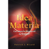 Idea Materia: Can Ideas be Measured by Science? - Paperback