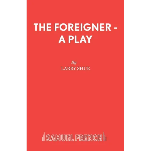 The Foreigner - A Play - Paperback
