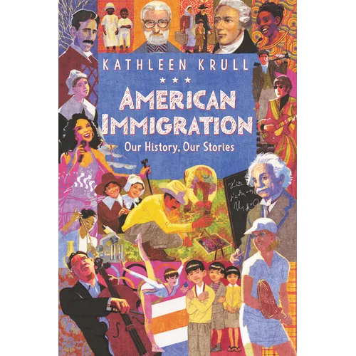 American Immigration: Our History, Our Stories - Hardcover