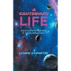 A Cautionary Life: A Science Fiction Approach to Trauma Management - Hardcover