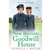 New Recruits at Goodwill House - Paperback