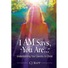 I Am Says, You Are... Understanding Your Identity in Christ - Paperback