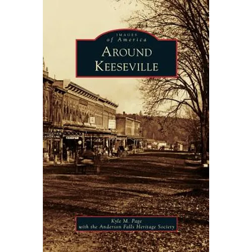 Around Keeseville - Hardcover