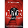 Youniverse: Toward a Self-Centered Philosophy of Immortalism and Cryonics - Paperback