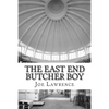 The East End Butcher Boy - Paperback