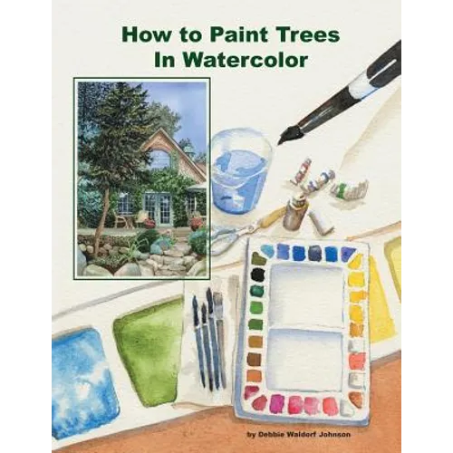 How To Paint Trees In Watercolor - Paperback