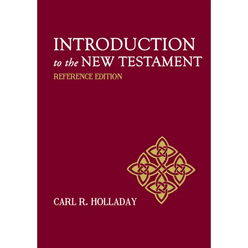 Introduction to the New Testament: Reference Edition - Paperback