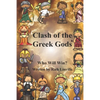 Clash of the Greek Gods: Who Will Win? - Paperback