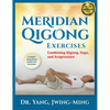 Meridian Qigong Exercises: Combining Qigong, Yoga, & Acupressure - Hardcover