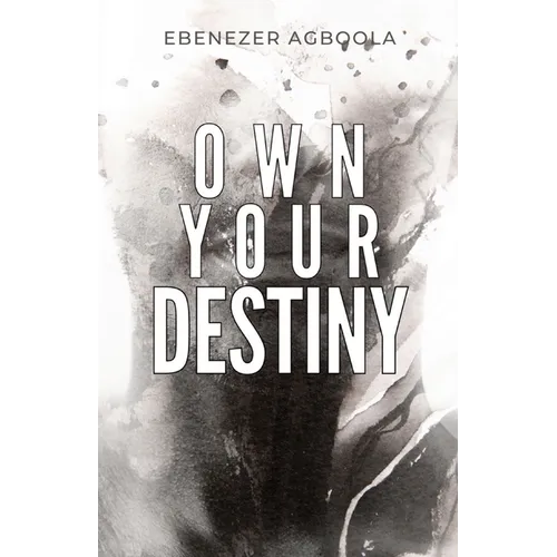 Own Your Destiny - Paperback