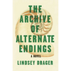 The Archive of Alternate Endings - Paperback