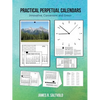 Practical Perpetual Calendars: Innovative, Convenient and Green - Paperback