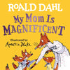 My Mom Is Magnificent - Board Book