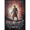 Shadowsphere: Bewilderness Book Two - Hardcover
