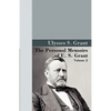 The Personal Memoirs of U.S. Grant, Vol 2. - Paperback